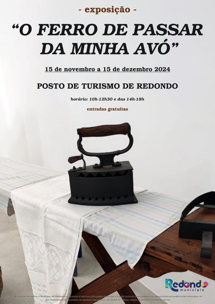 Exposição “O ferro de passar da minha avó” | de 15 de novembro a 15 de dezembro | Posto de Turismo de Redondo