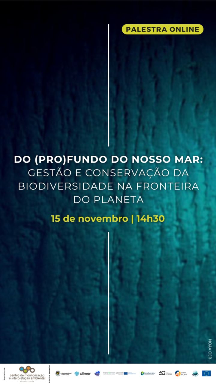 Palestra online «Do (pro)fundo do nosso mar: gestão e conservação da biodiversidade na fronteira do planeta»