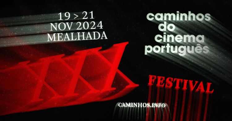 XXX FESTIVAL CAMINHOS DO CINEMA PORTUGUÊS — MEALHADA