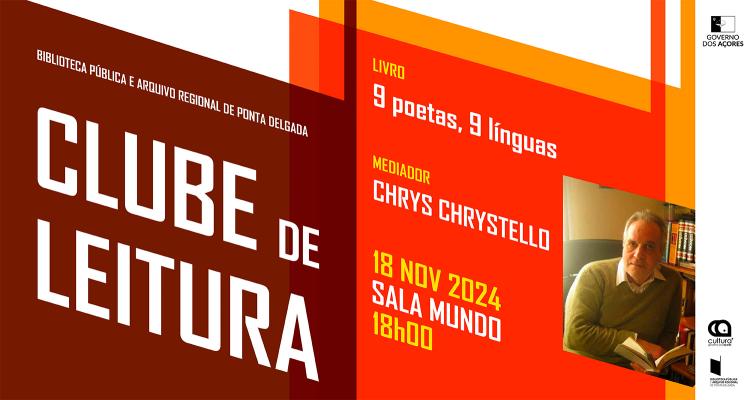 CLUBE DE LEITURA PROMOVE DEBATE SOBRE OBRA POÉTICA AÇOREANA 9 POETAS ,9 LÍNGUAS COORDENADA POR HELENA CHRYSTELLO