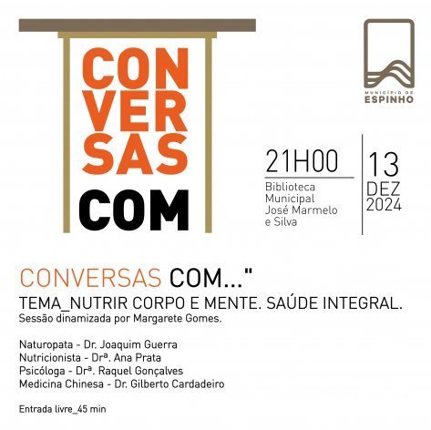 Conversas com... Nutrir corpo e mente. Saúde Integral