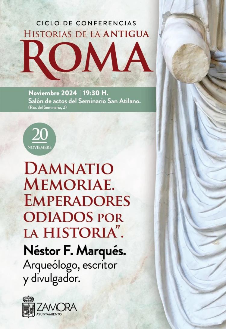CONFERENCIA: Damnatio Memoriae. Emperadores odiados por la historia