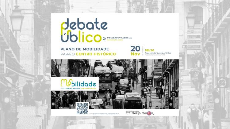 1º DEBATE PRESENCIAL DO PLANO DE MOBILIDADE PARA O CENTRO HISTÓRICO 