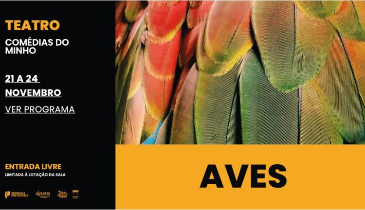 As Aves – Comédias do Minho