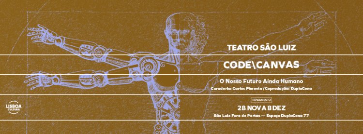 O NOSSO FUTURO AINDA HUMANO | CODE\CANVAS