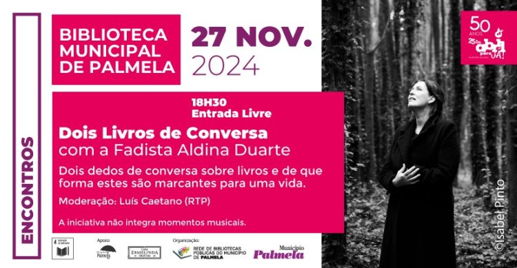 'DOIS LIVROS DE CONVERSA' com a Fadista Aldina Duarte