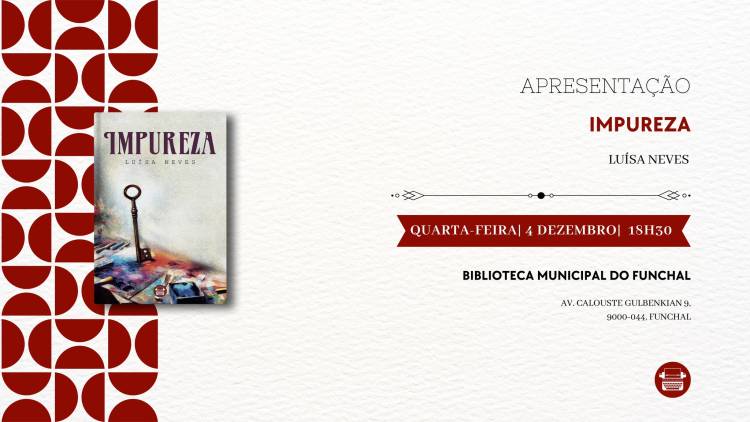 Apresentação do livro Impureza, da autora Luísa Neves