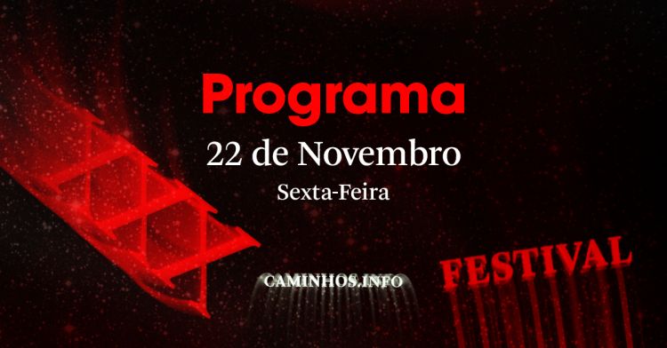 22 NOV Programa do XXX Caminhos do Cinema Português