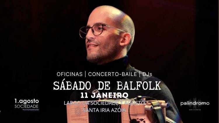II SÁBADO DE BALFOLK | RAFAEL GOMES | DJ ARINTO | DJ CATADISCOS | OFICINAS