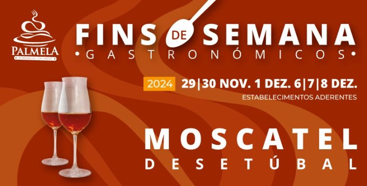 FINS DE SEMANA GASTRONÓMICOS: Moscatel de Setúbal
