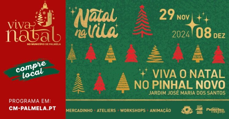 NATAL NA VILA em Pinhal Novo