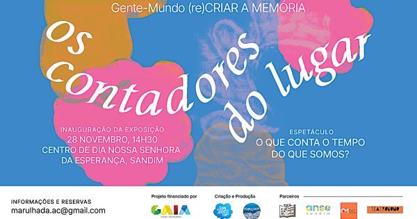 Exposição «Os contadores do lugar»