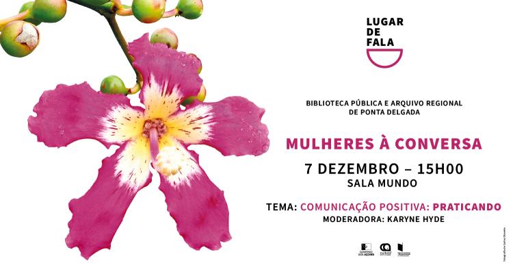 Práticas de Comunicação Positiva no Mulheres à Conversa