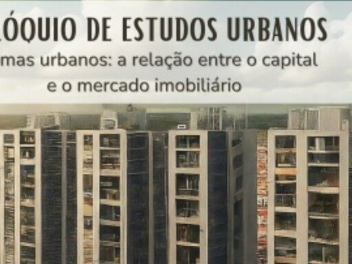 'Dilemas Urbanos: A Relação entre o Capital e o Mercado Imobiliário'