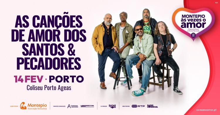 As Canções de Amor dos Santos & Pecadores - PORTO
