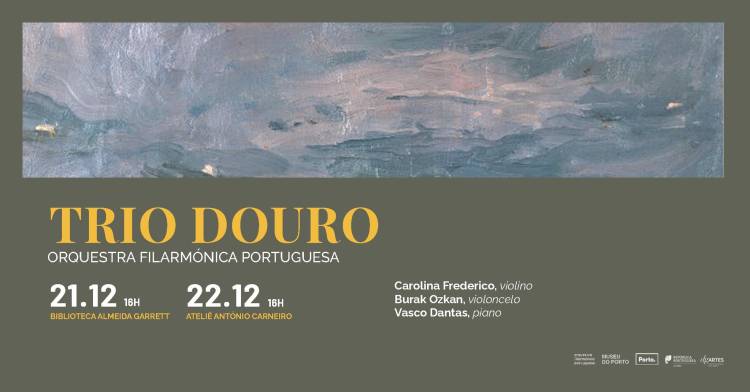 Trio Douro - Celebração 100 anos do Ateliê António Carneiro