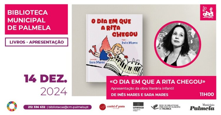 'O DIA EM QUE A RITA CHEGOU' - Apresentação de livro com autora Inês Mares