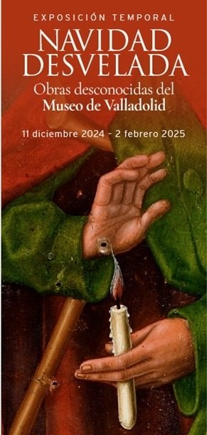 Navidad Desvelada. Obras desconocidas del Museo de Valladoli...