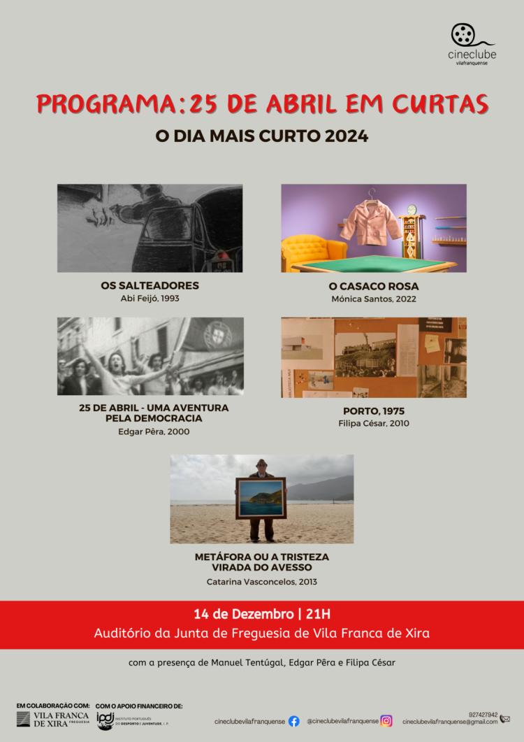 25 de Abril em Curtas - O Dia Mais Curto 2024