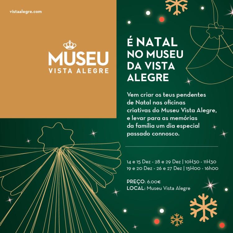 Natal no Museu da Vista Alegre 