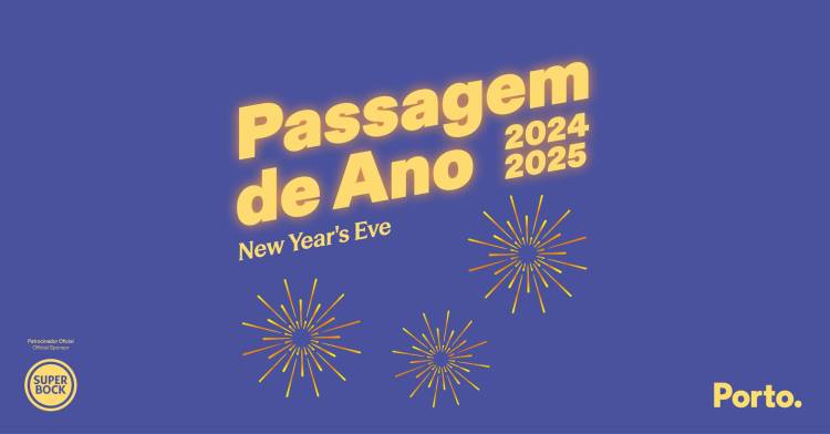 Passagem de Ano no Porto | 2025 