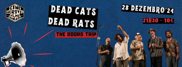 DEAD CATS DEAD RATS - THE DOORS TRIP - €10