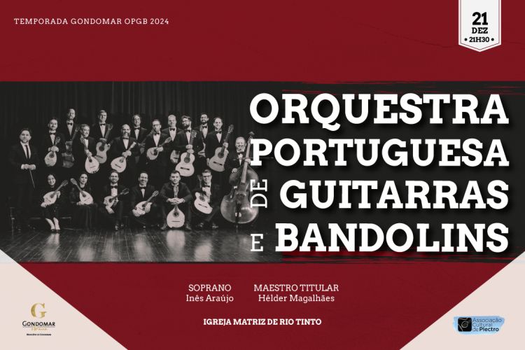 Gala Lírica de Natal – Orquestra Portuguesa de Guitarras e Bandolins