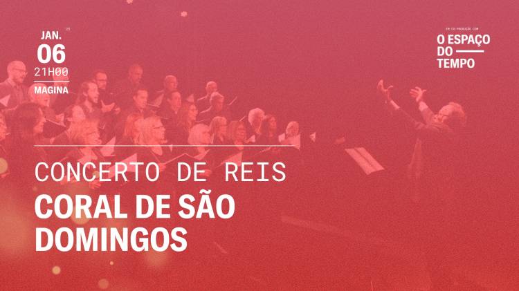 Concerto de Reis | Coral de São Domingos