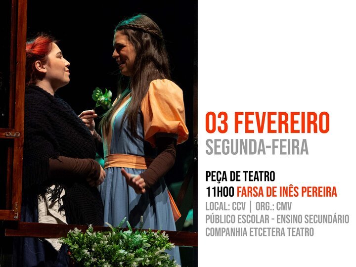 Peça de teatro “Farsa de Inês Pereira”