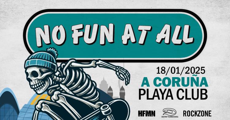 No Fun At All + Harry May (18/01/2025) A Coruña Playa Club