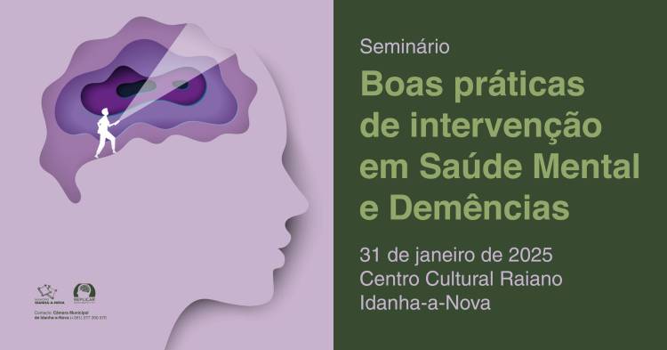 Seminário BOAS PRÁTICAS DE INTERVENÇÃO EM SAÚDE MENTAL E DEMÊNCIAS