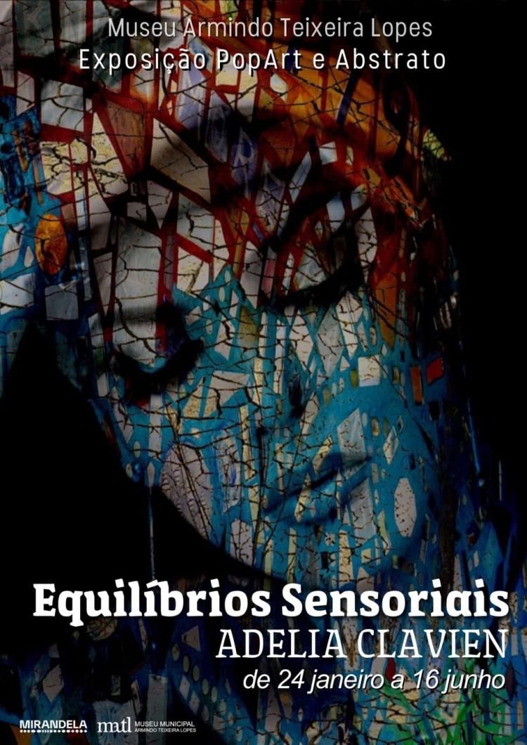 Exposição “Equilíbrios Sensoriais” - Adélia Clavien | MATL