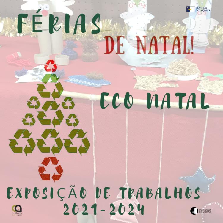Eco Natal no EcoMuseu do Corvo