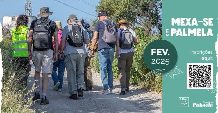 CAMINHADAS 'MEXA-SE EM PALMELA'