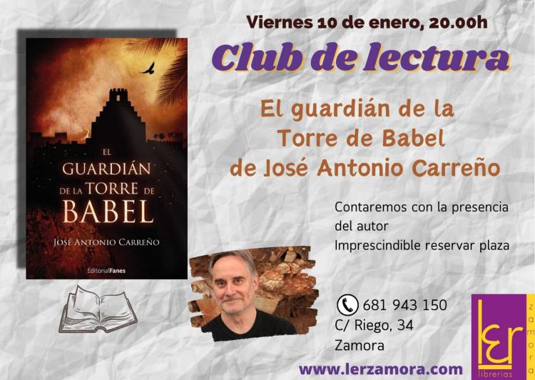 CLUB DE LECTURA: 'EL GUARDIÁN DE LA TORRE DE BABEL' - JOSÉ ANTONIO CARREÑO