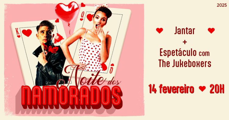 Noite dos Namorados | Jantar + Espetáculo