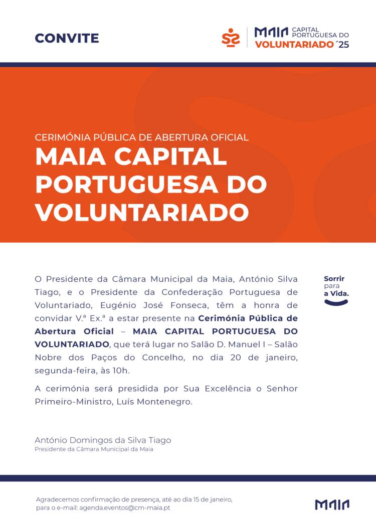 Cerimónia Pública de Abertura Oficial – MAIA CAPITAL PORTUGUESA DO VOLUNTARIADO.