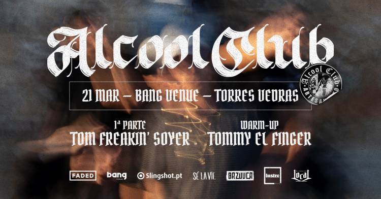 Alcool Club | Tommy El Finger & Tom Freakin Soyer | Bang Venue