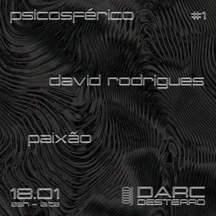 Psicosférico #1 | David Rodrigues | Paixão
