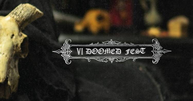 VI DOOMED FEST