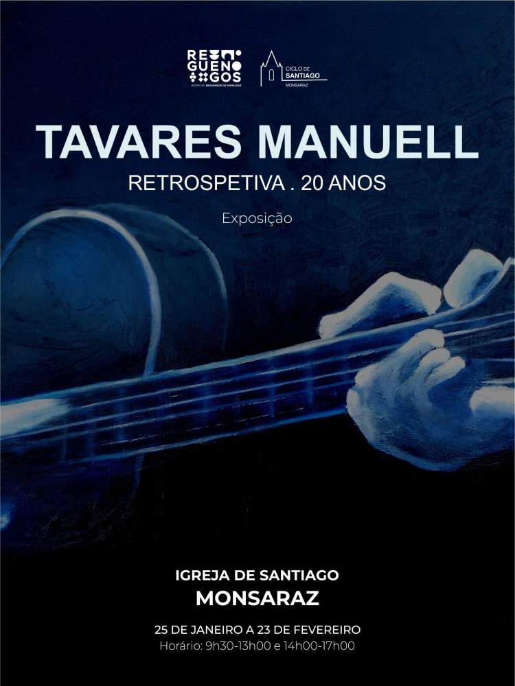 Retrospetiva 20 ANOS | Exposição de Tavares Manuell | Igreja de Santiago