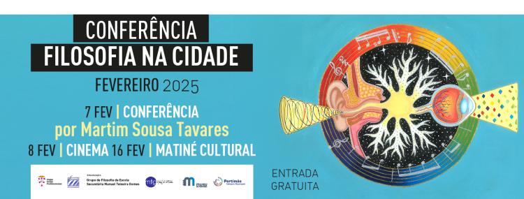 Filosofia na Cidade: Conferência, Cinema e Matiné Cultural 