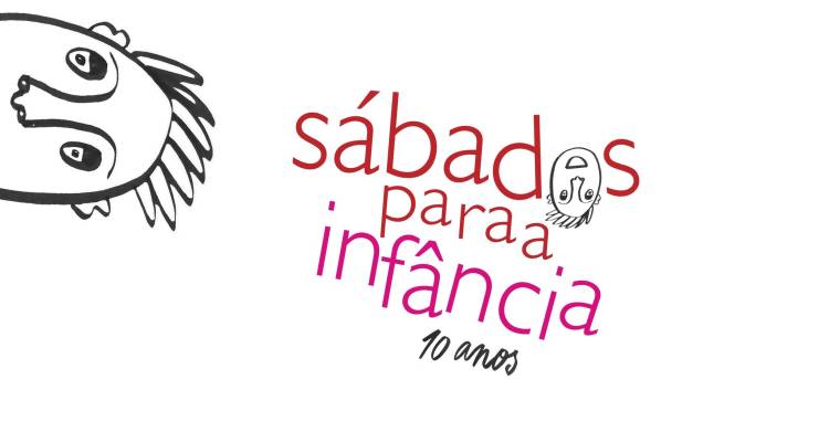 [INAUGURAÇÃO | EXPOSIÇÃO] 10 anos de Sábados para a Infância no TCSB 