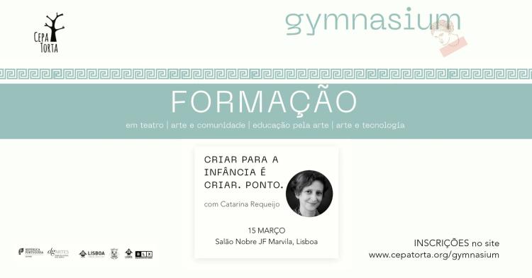Formação 'Criar para a infância é criar. PONTO.' com Catarina Requeijo