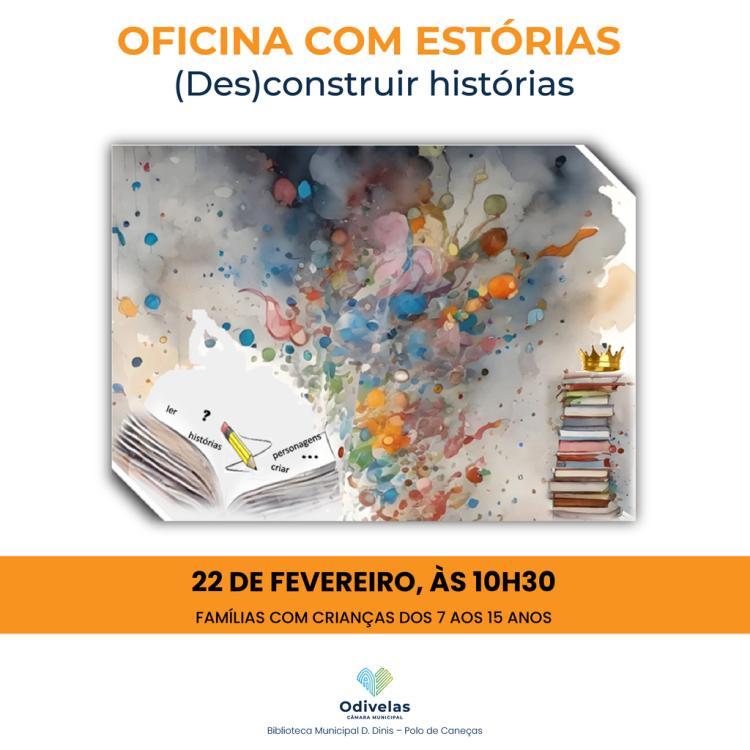 OFICINA COM ESTÓRIAS -  (Des)Construir histórias