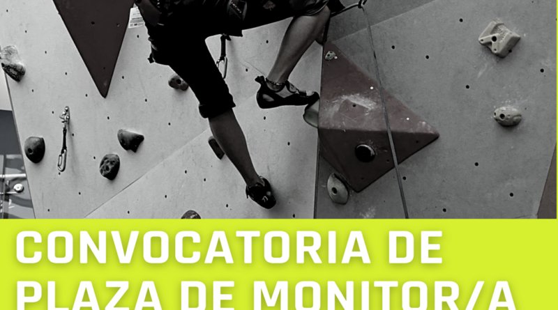 CONVOCATORIA PLAZA MONITOR/A DE ESCALADA
