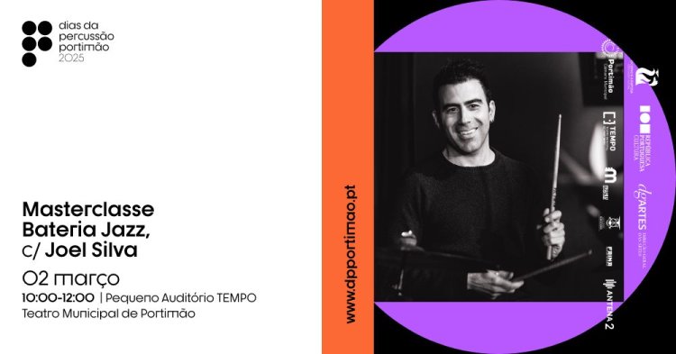 DPP’25 | Masterclasse Bateria Jazz, c/ Joel Silva