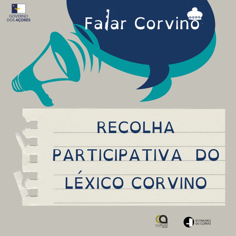 Falar Corvino - Recolha participativa do léxico corvino