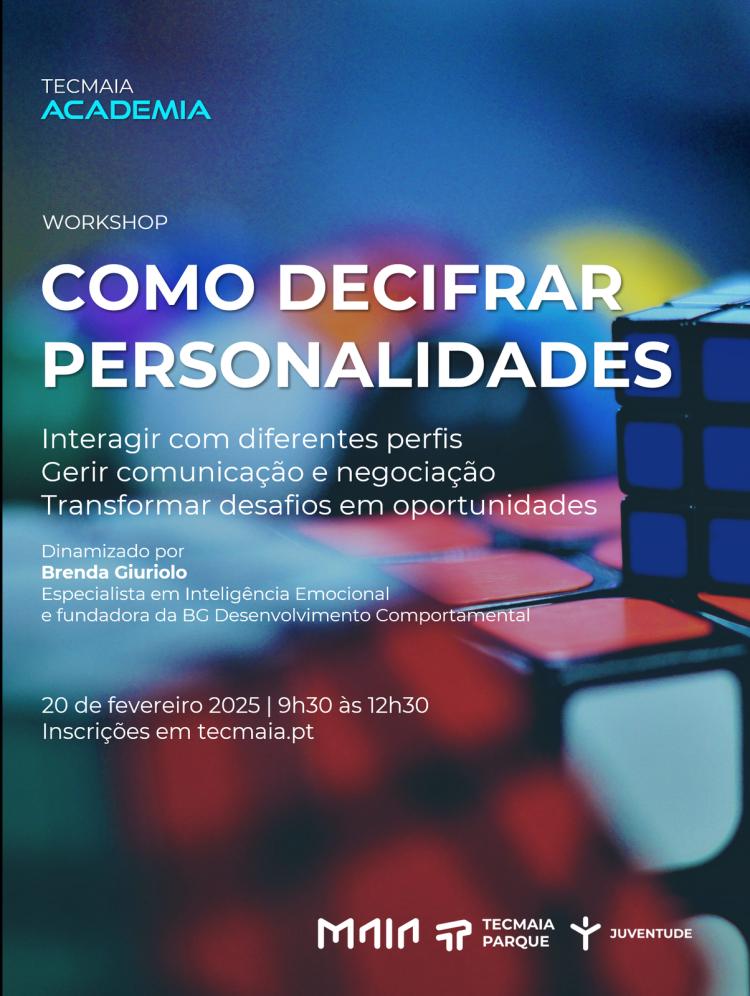 Workshop 'Como Decifrar Personalidades', no Tecmaia