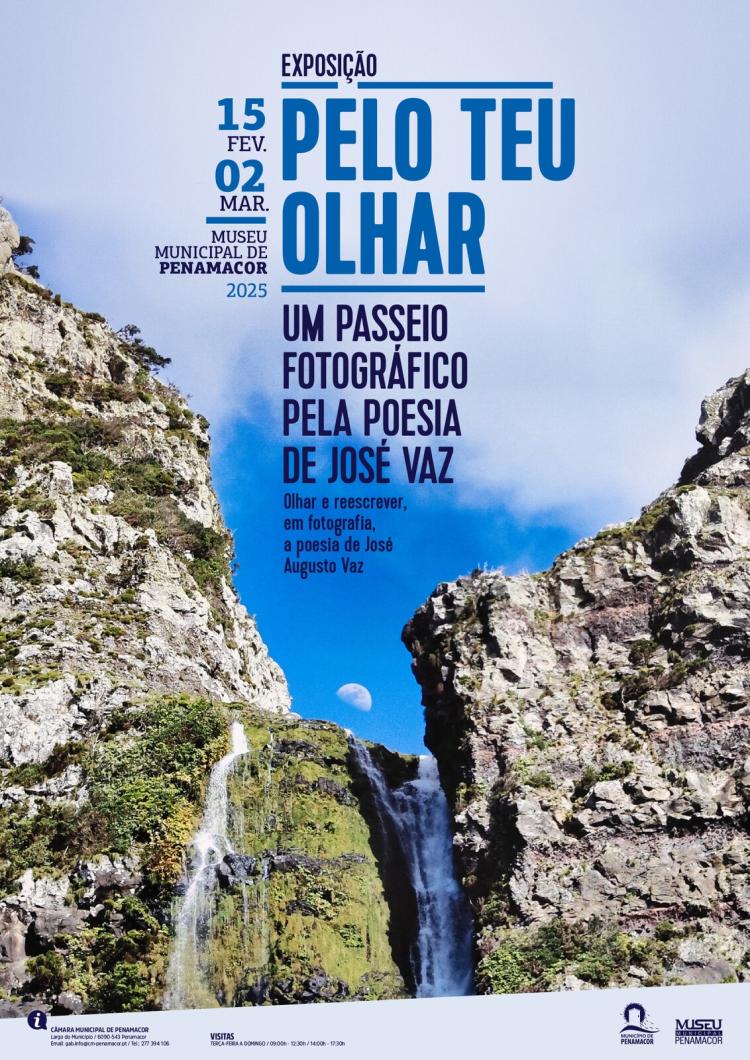 Exposição 'Pelo Teu Olhar - Um passeio fotográfico pela poesia de José Vaz'